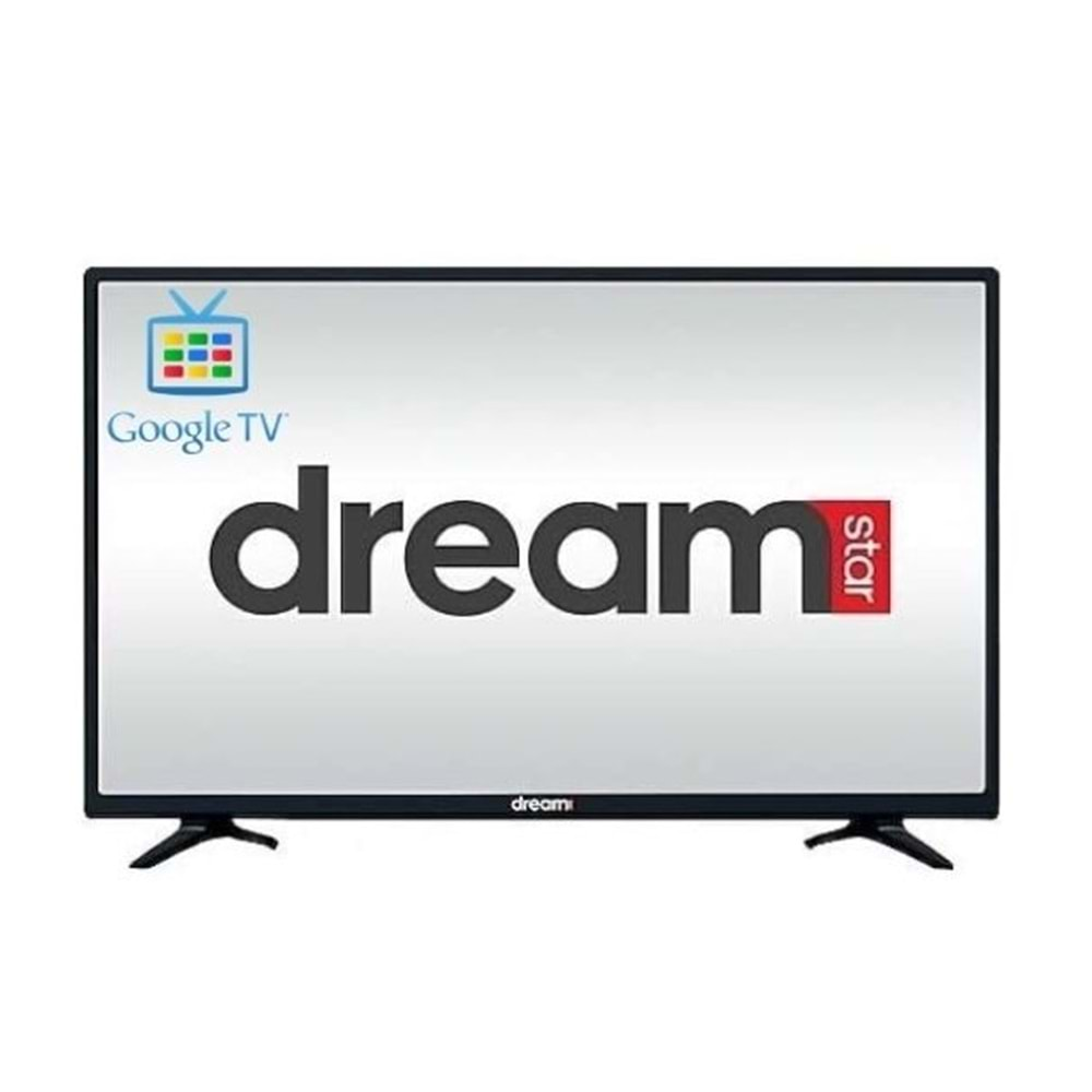 DREAMSTAR 32 INC FULL HD GOOGLE TV ANDROİD LED TV