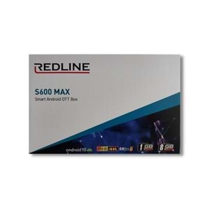 Redline S600 MAX 4K 1 GB DDR3 RAM 8 GB DAHİLİ Android 10.0 Alıcı IP